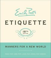 Emily Post's Etiquette