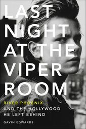 Last Night at the Viper Room