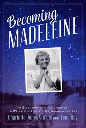Becoming Madeleine