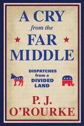 A Cry from the Far Middle