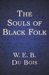 The Souls of Black Folk