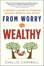 From Worry to Wealthy
