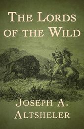 The Lords of the Wild