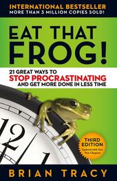 Eat That Frog! Third Edition