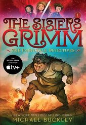 The Sisters Grimm: Fairy-Tale Detectives