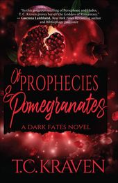 Of Prophecies and Pomegranates