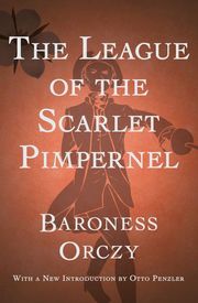 The League of the Scarlet Pimpernel Buy The League of the Scarlet Pimpernel at Amazon