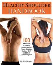 Buy Healthy Shoulder Handbook at Amazon