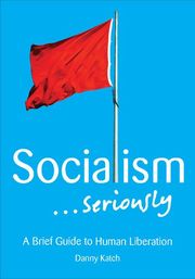 Socialism . . . Seriously Buy Socialism . . . Seriously at Amazon