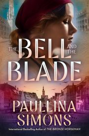The Bell and the Blade Buy The Bell and the Blade at Amazon