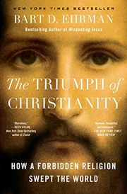 The Triumph of Christianity Buy The Triumph of Christianity at Amazon