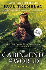 The Cabin at the End of the World Buy The Cabin at the End of the World at Amazon