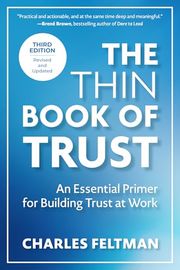 The Thin Book of Trust Buy The Thin Book of Trust at Amazon