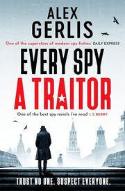 Buy Every Spy a Traitor at Amazon