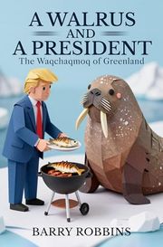 A Walrus and a President Buy A Walrus and a President at Amazon