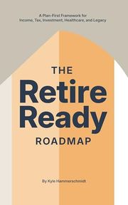 Buy The Retire Ready Roadmap at Amazon