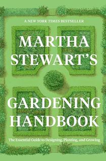 Martha Stewart's Gardening Handbook