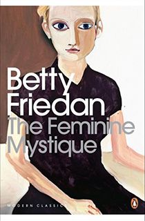 The Feminine Mystique