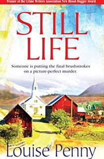 Still-Life:-A-Chief-Inspector-Gamache-Novel Still Life: A Chief Inspector Gamache Novel