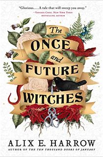 The-Once-and-Future-Witches The Once and Future Witches