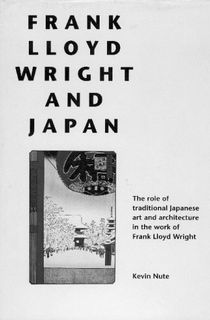 Frank Lloyd Wright and Japan