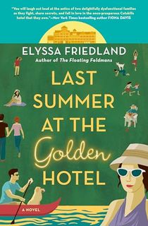 Last Summer at the Golden Hotel