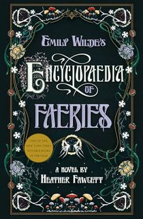 Emily Wilde's Encyclopaedia of Faeries