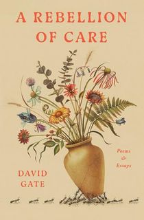 A Rebellion of Care