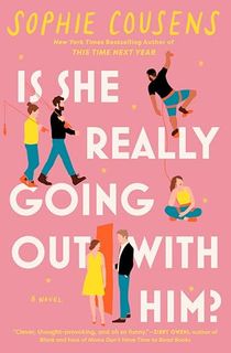 Is She Really Going Out with Him?