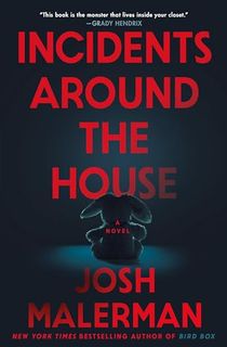 Incidents Around the House
