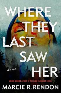 Where-They-Last-Saw-Her:-A-Novel Where They Last Saw Her: A Novel