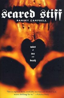 Scared Stiff: Tales of Sex and Death