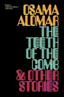 The Teeth of the Comb & Other Stories