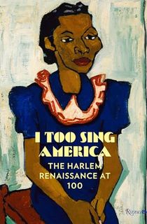 I Too Sing America: The Harlem Renaissance at 100