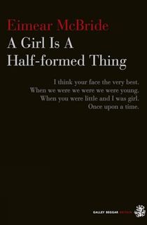 A-Girl-Is-A-Half-formed-Thing A Girl Is A Half-formed Thing