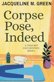 Corpse Pose, Indeed