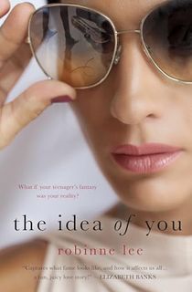 The-Idea-of-You:-A-Novel The Idea of You: A Novel