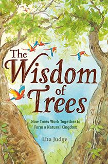 The Wisdom of Trees
