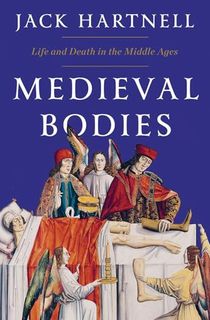 Medieval Bodies