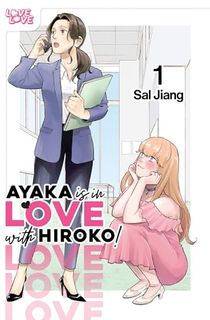Ayaka is in Love with Hiroko! Volume 1