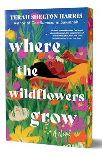Where-the-Wildflowers-Grow-(Deluxe-Edition) Where the Wildflowers Grow (Deluxe Edition)