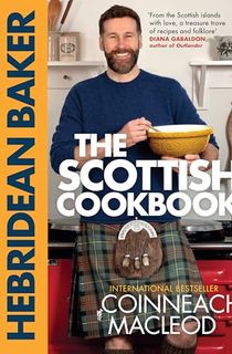 The Hebridean Baker: The Scottish Cookbook