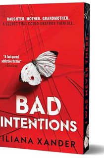 Bad Intentions