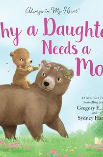 Why a Daughter Needs a Mom