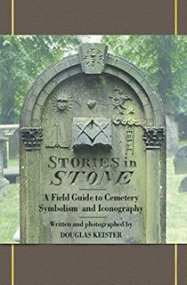 Stories in Stone: The Complete Guide to Cemetery Symbolism