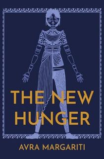 The-New-Hunger The New Hunger