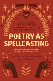 Poetry-as-Spellcasting Poetry as Spellcasting