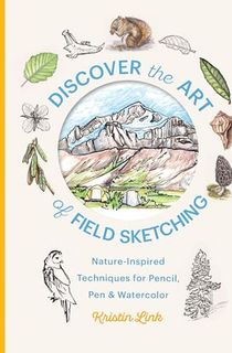 Discover the Art of Field Sketching