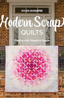 Modern-Scrap-Quilts Modern Scrap Quilts