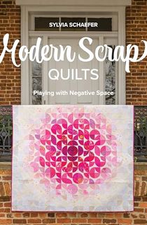Modern-Scrap-Quilts Modern Scrap Quilts